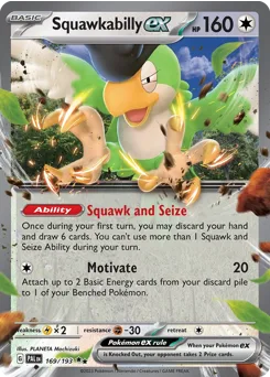 169-3.png Squawkabilly ex | 2024 (Evan Pavelski) | 169/193 | Normal | World Championship Decks