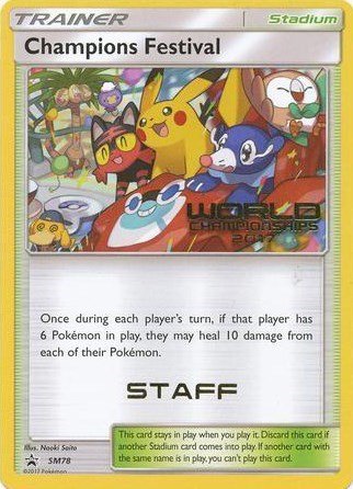 Champions Festival - SM78 (World Championships 2017) [Staff] | SM78 | Normal | SM Promos