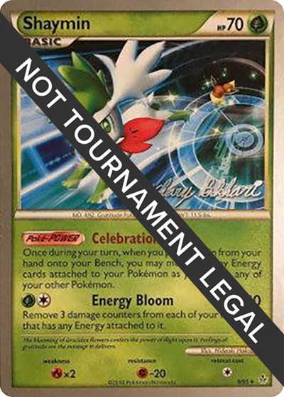 Shaymin | 2012 (Zachary Bokhari) | 8/95 | Normal | World Championship Decks