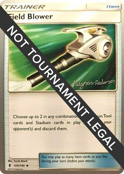 Field Blower | 2018 (Magnus Pedersen) | 125/145 | Normal | World Championship Decks
