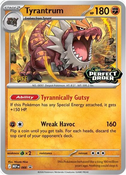 Tyrantrum – 066 [Staff] Holofoil ME: Mega Evolution Promo