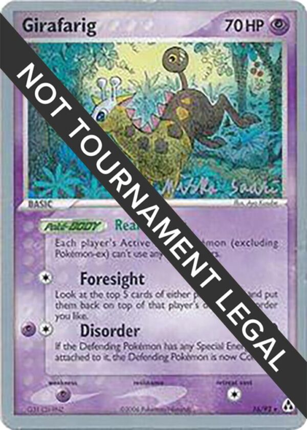 Girafarig 2006 (Miska Saari) 16/92 Normal World Championship Decks