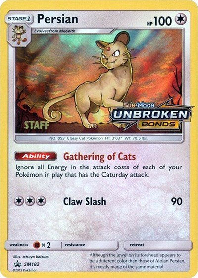 Persian - SM182 (Prerelease) [Staff] | SM182 | Holofoil | SM Promos