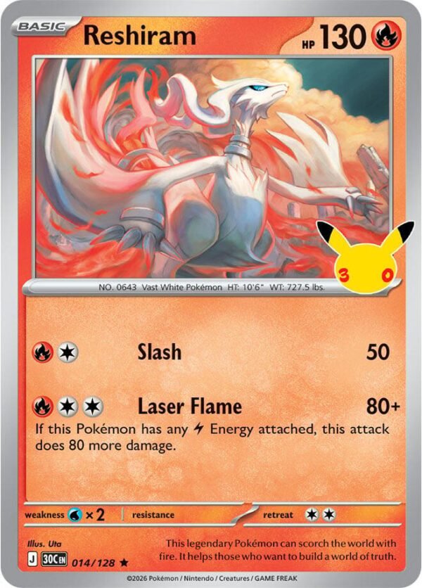 Reshiram | 014/128 | Holofoil | ME: 30th Celebration